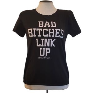 🔥SALE🔥Tide Queen Black Bad B*tches Link Up Short Sleeve Graphic Tee L